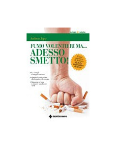 Fumo Volentieri ma… Adesso Smetto!