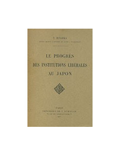 Le Progrès des Institutions Libérales au Japon