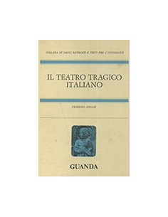 Il Teatro Tragico Italiano