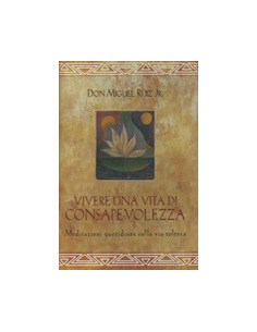 Vivere una Vita di Consapevolezza