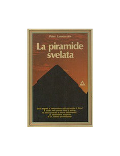 La Piramide Svelata