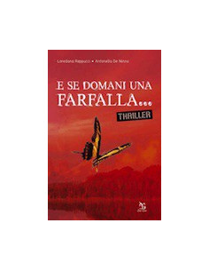 E se Domani una Farfalla…