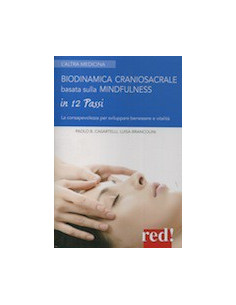 Biodinamica Craniosacrale Basata sulla Mindfulness in 12 Passi
