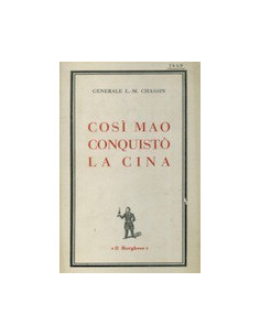 Così Mao Conquistò la Cina