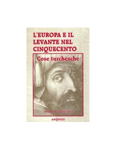 L'Europa e il Levante nel Cinquecento