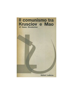 Il Comunismo tra Krusciov e Mao