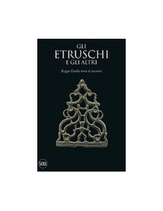 Gli Etruschi e gli Altri