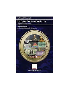 La Questione Monetaria