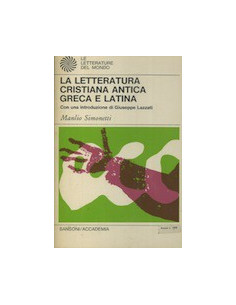 La Letteratura Cristiana Antica Greca e Latina