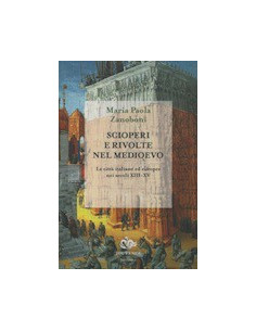 Scioperi e Rivolte nel Medioevo