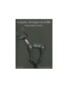 Anatolia Immagini di Civiltà