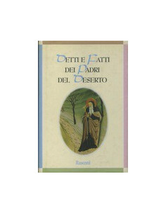 Detti e Fatti dei Padri del Deserto