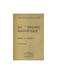 Du "Regard Magnétique"