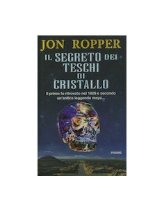 Il Segreto dei Teschi di Cristallo