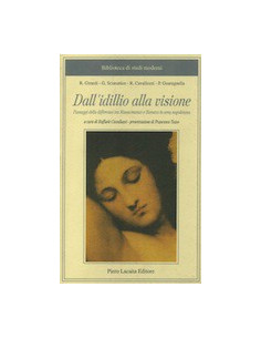 Dall'Idillio alla Visione