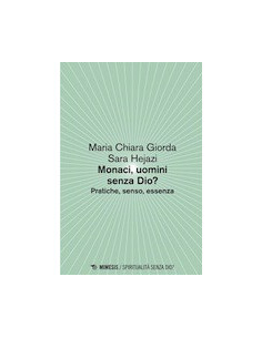 Monaci, Uomini Senza Dio?