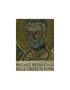 Mosaici Medievali delle Chiese di Roma