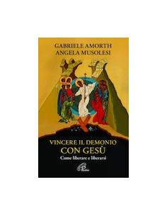 Vincere il Demonio con Gesù