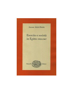 Esercito e Società in Egitto 1952-1967