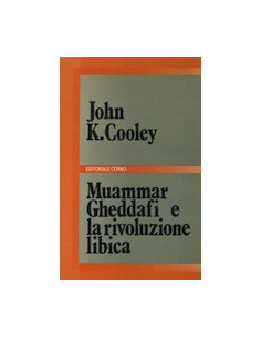 Muammar Gheddafi e la Rivoluzione Libica