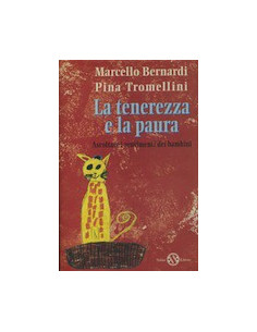 La Tenerezza e la Paura