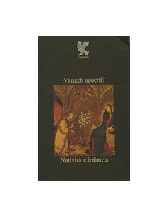 Vangeli Apocrifi - Natività e infanzia