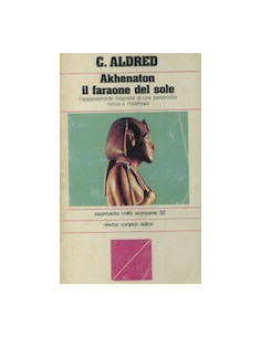 Akhenaton il Faraone del Sole