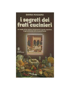 I Segreti dei Frati Cucinieri