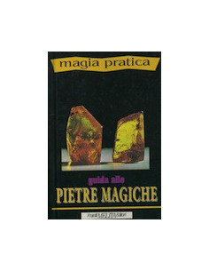 Guida alle Pietre Magiche