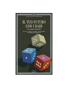 Il Tuo Futuro con i Dadi