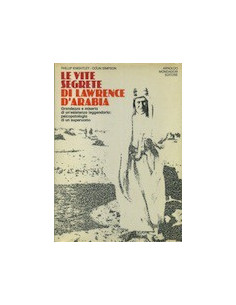 Le Vite Segrete di lawrence D'Arabia