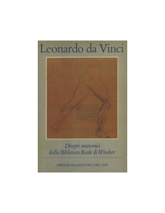 Leonardo da Vinci Disegni Anatomici dalla Biblioteca Reale di Windsor