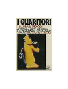 I Guaritori Teoria e Prassi