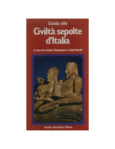 Guida alle Civiltà Sepolte d'Italia
