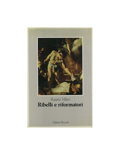 Ribelli e Riformatori