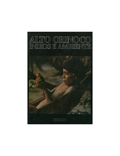 Alto Orinoco Indios e Ambiente