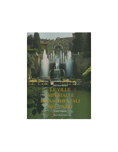 Le Ville Imperiali e Rinascimentali nel Lazio
