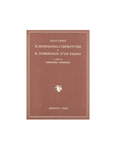 Il Monologo, l'Improvviso e il Pomeriggio d'un Fauno