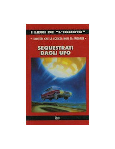 Sequestrati dagli Ufo
