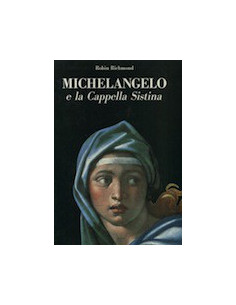 Michelangelo e la Cappella Sistina