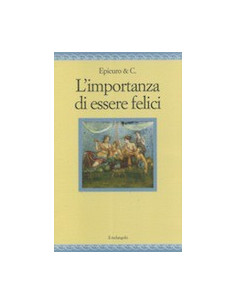 L'Importanza di Essere Felici