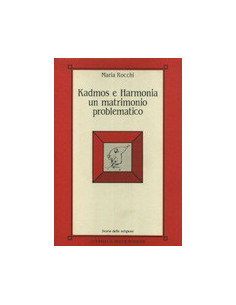 Kadmos e Harmonia un Matrimonio Problematico