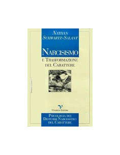 Narcisismo e Trasformazione del Carattere