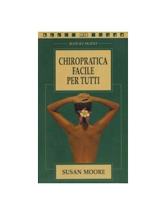 Chiropratica Facile per Tutti