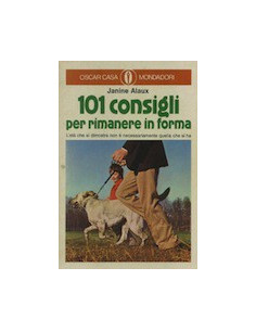 101 Consigli per Rimanere in Forma