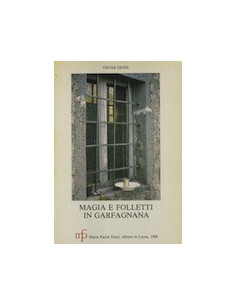 Magia e Folletti in Garfagnana