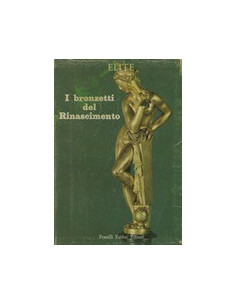 I Bronzetti del Rinascimento
