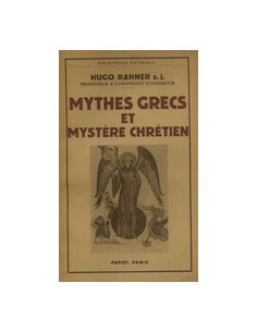 Mythes Grecs et Mystère Chrétien