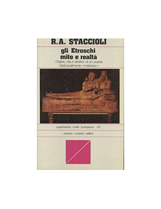 Gli Etruschi Mito e Realtà