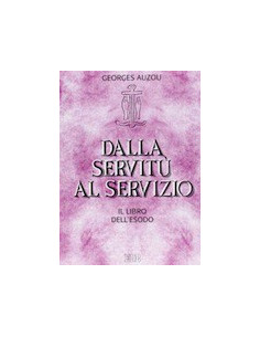 Dalla Servitù al Servizio